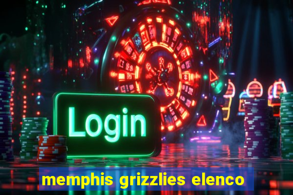 memphis grizzlies elenco